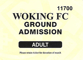 Woking v GTFC Ticket